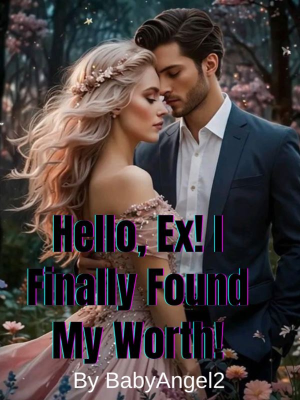 Icon of Hello, Ex! I Finally Found My Worth!
