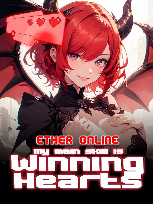 Icon of Ether Online: My Main Skill is Winning Hearts