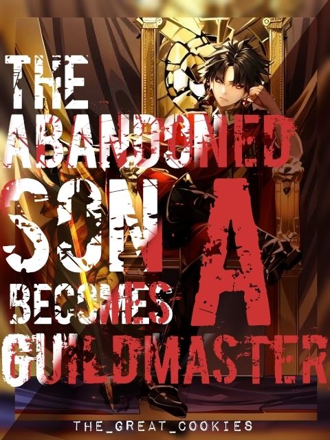 Icon of The Abandoned Son Becomes A Guild Master