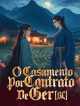 Icon of O Casamento por Contrato de Ger [BL]