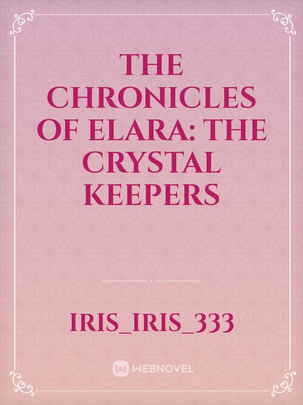 Icon of The Chronicles of Elara: The Crystal Keepers