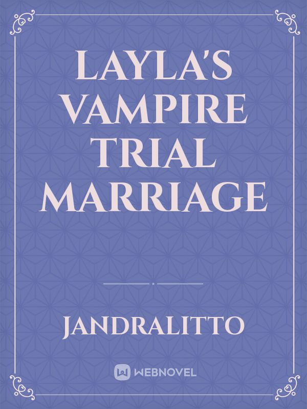 Icon of Layla's Vampire Trial Marriage