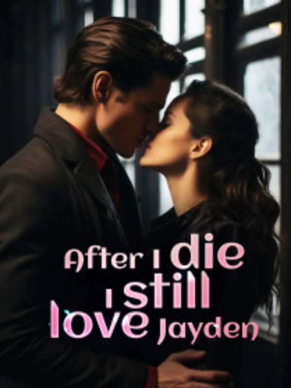 Icon of After I Die, I Still Love Jayden