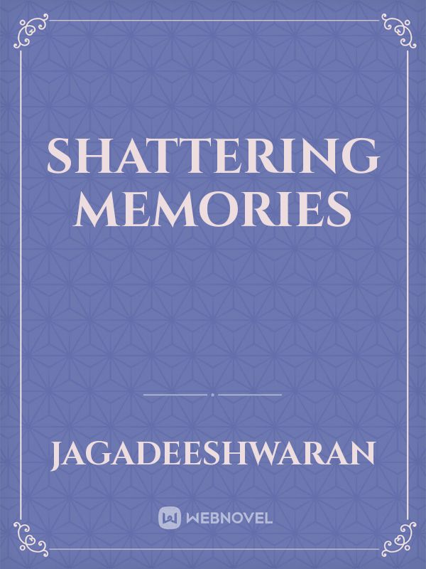Icon of Shattering memories