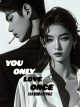 Icon of YOU ONLY LOVE ONCE