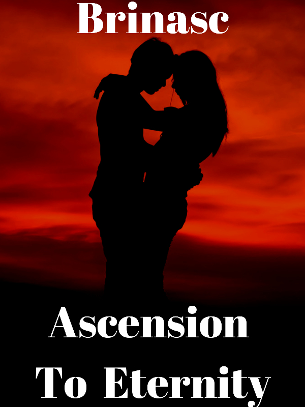 Ascension To  Eternity