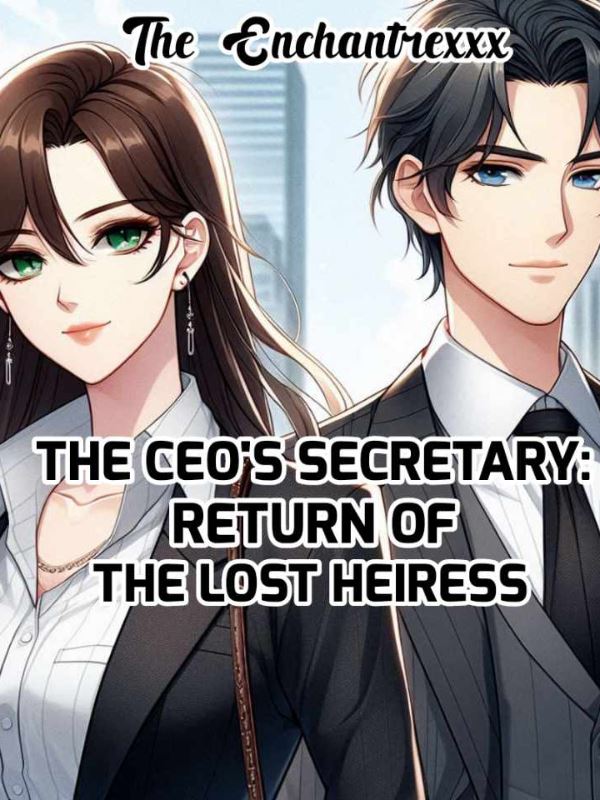 Icon of The CEO's Secretary: Return of the Heiress