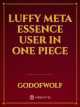 Icon of Essence meta user in one piece to travel multiverses