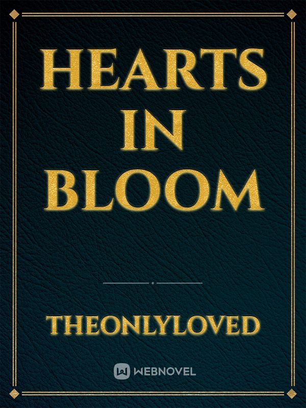 Hearts in Bloom