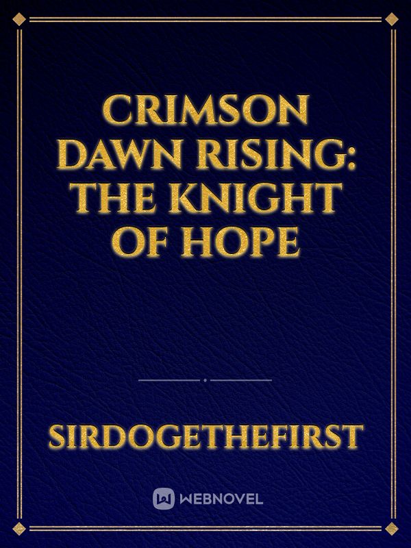 Icon of Crimson Dawn Rising: The Knight of Hope