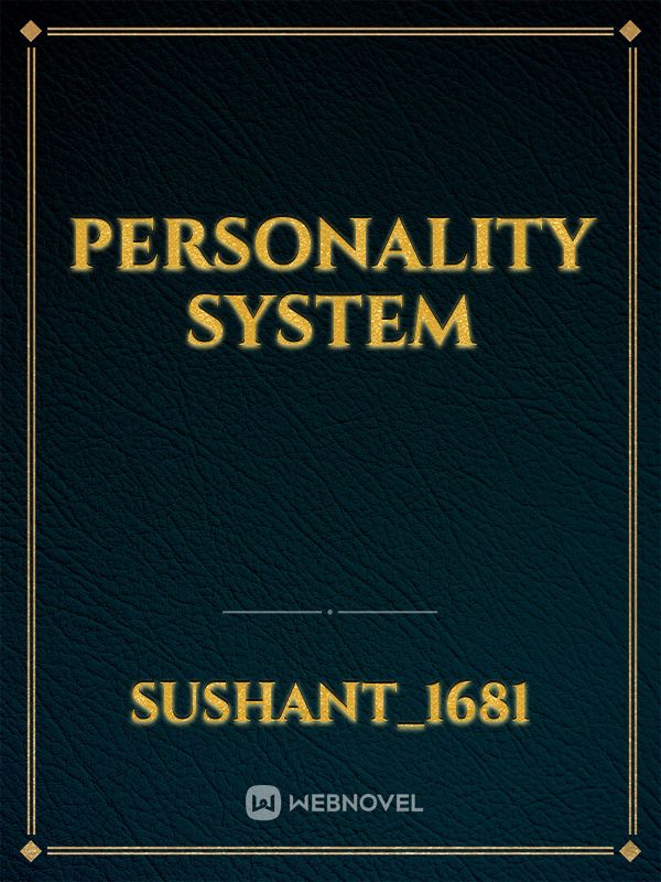 Personality System