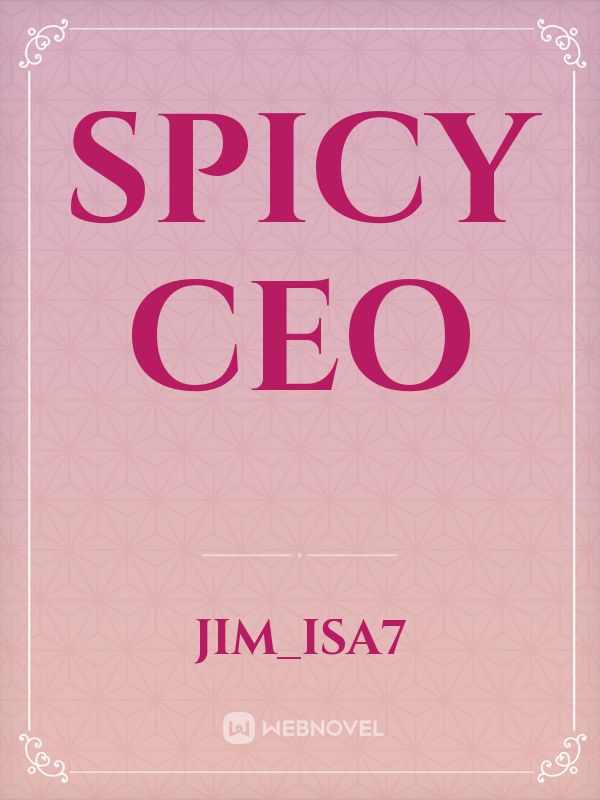 SPICY CEO