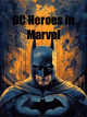 Icon of DC Heroes in Marvel