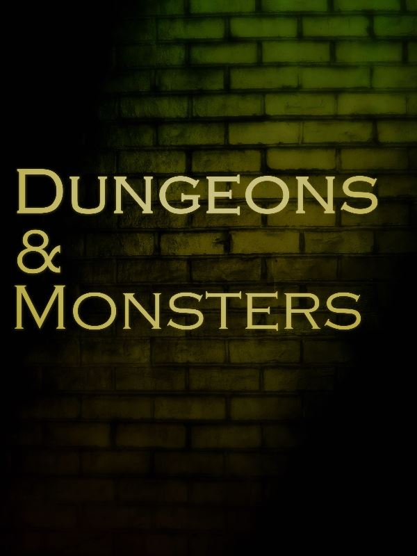 Dungeons & Monsters