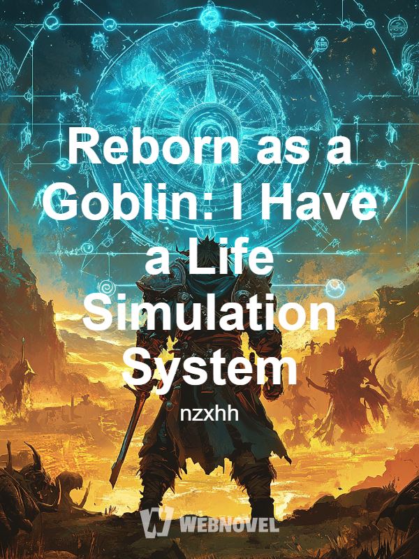 Icon of Reborn as a Goblin: I Have a Life Simulation System