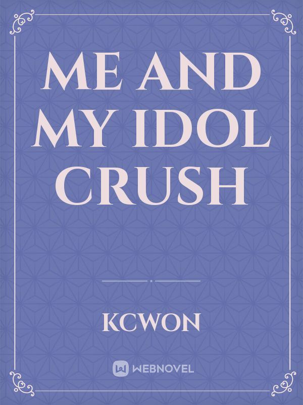 Icon of Me and My Idol Crush