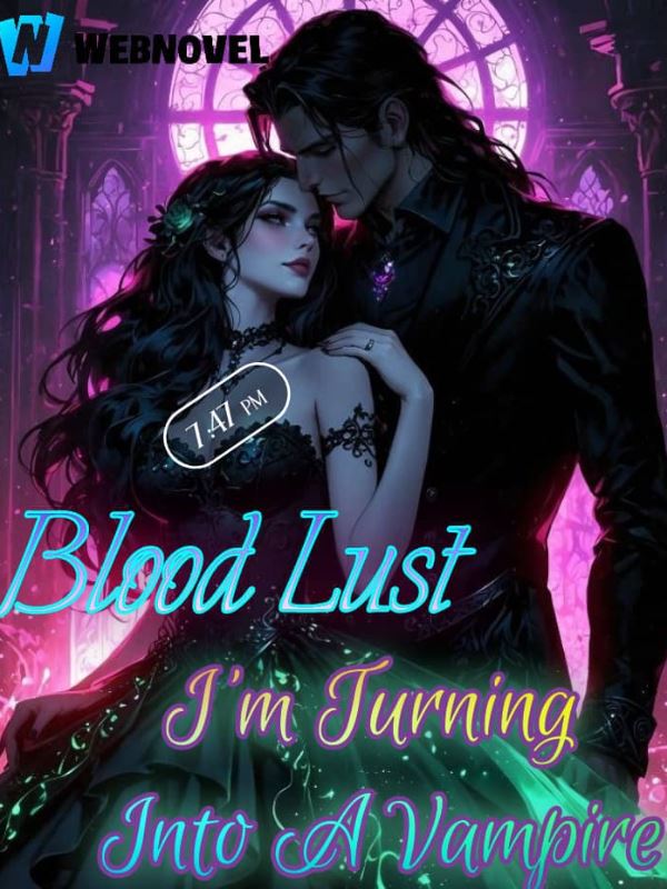 Icon of Blood lust: I'm turning into a vampire
