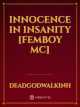 Icon of Innocence In Insanity [Femboy MC]