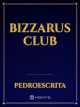Bizzarus Club