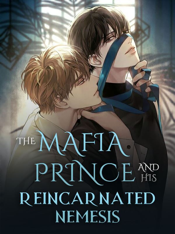 Icon of The Mafia Prince And His Reincarnated Nemesis