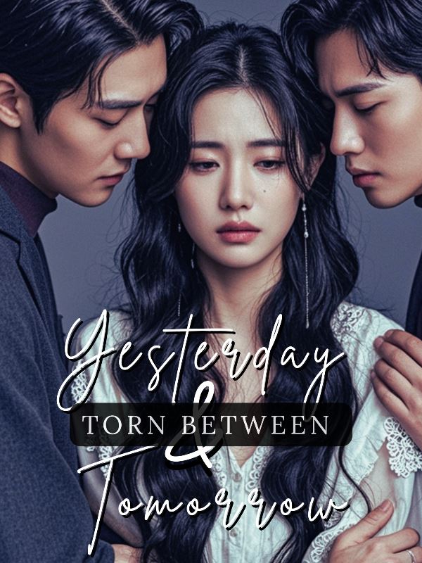Icon of Torn between Yesterday and Tomorrow