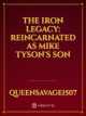 Icon of The Iron Legacy: Reincarnated as Mike Tyson's Son