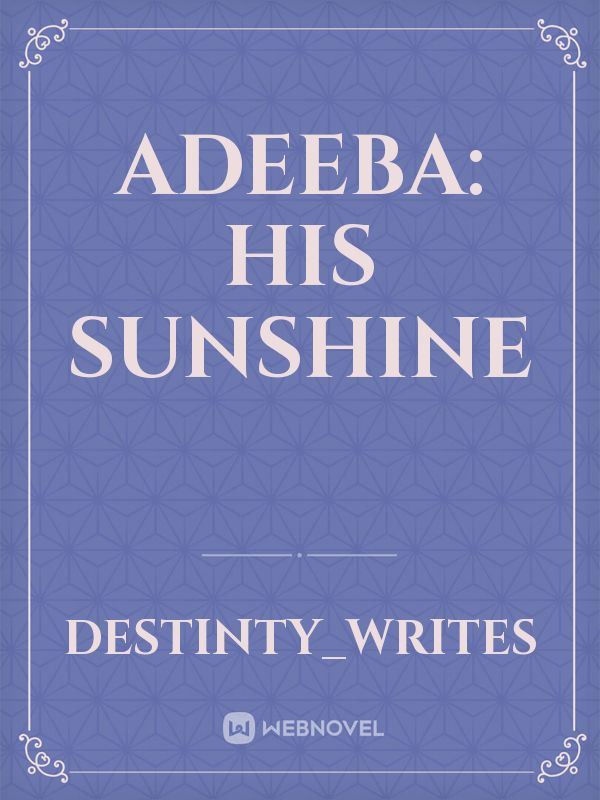 Icon of Adeeba: His sunshine