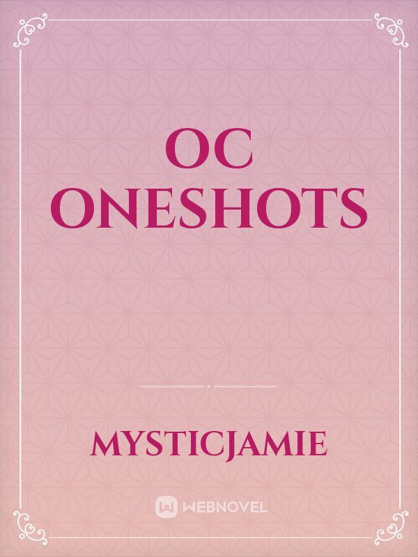 OC oneshots