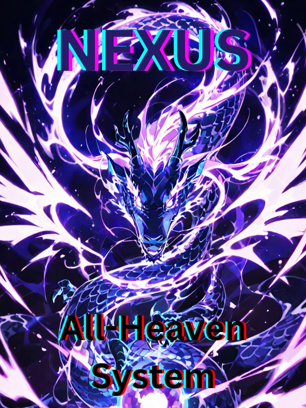 Nexus: All-Heaven System