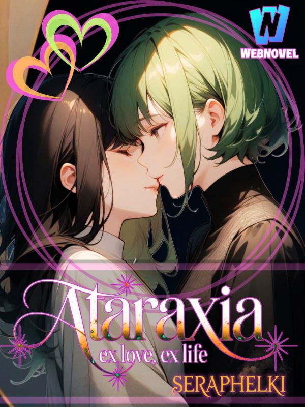 Icon of Ataraxia : Ex Love, Ex Life