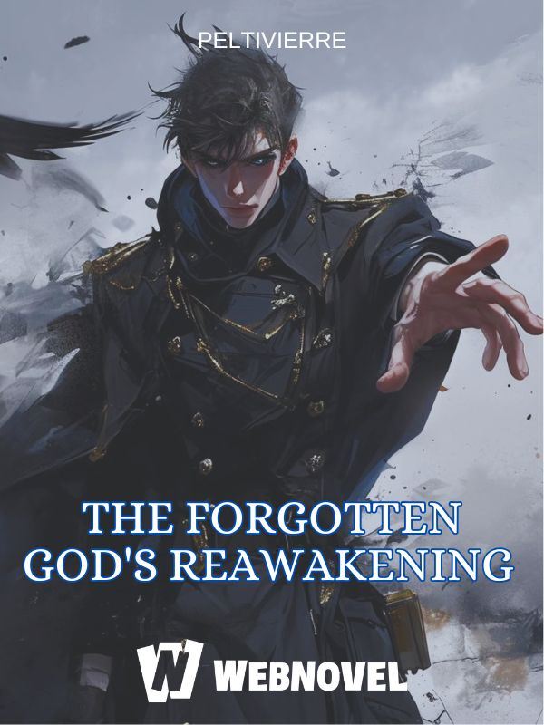 The Forgotten God's Reawakening