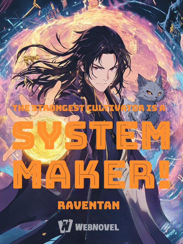 Icon of The Strongest Cultivator Is a System Maker!
