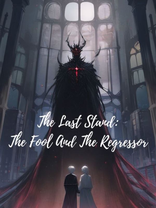 Icon of The Last Stand: The Fool and the Regressor