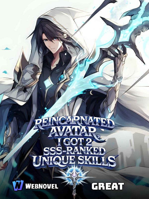 Icon of Reincarnated Avatar; I got 2 SSS-Rank Unique Skills