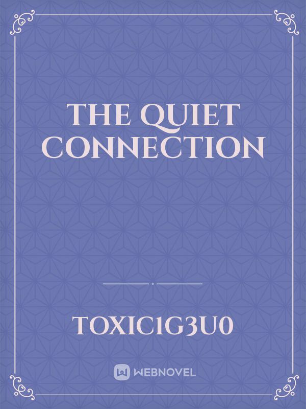 Icon of The Quiet Connection