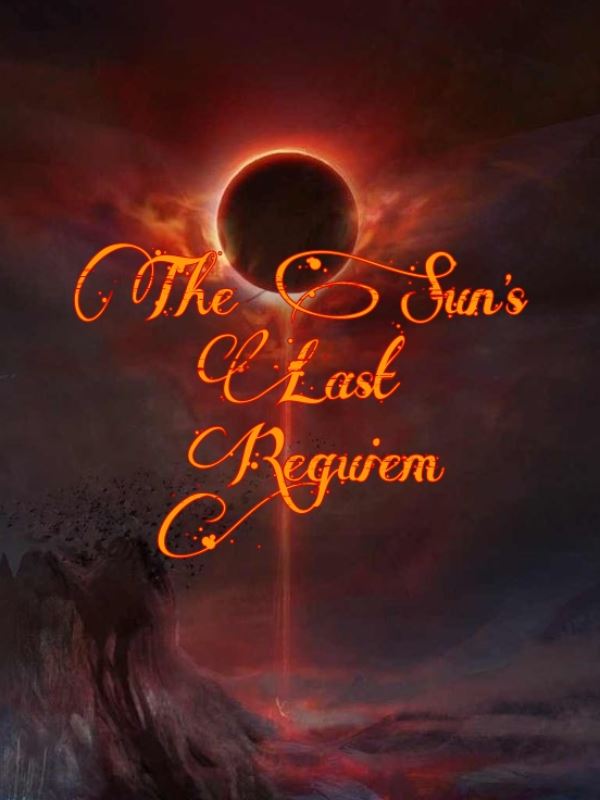 The Sun's Last Requiem