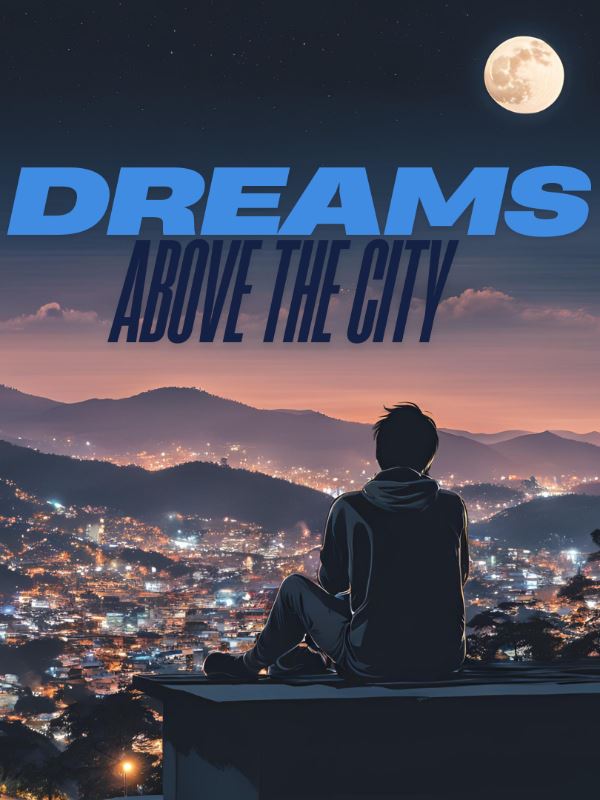 Dreams Above the City