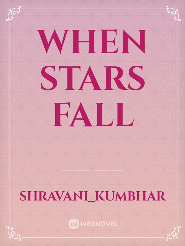 When stars fall
