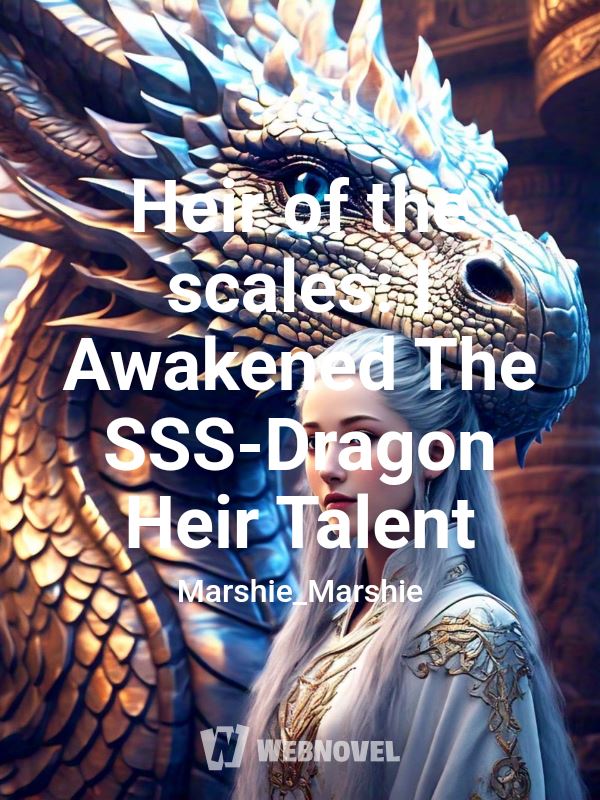 Icon of Heir of the scales: I Awakened The SSS-Dragon Heir Talent