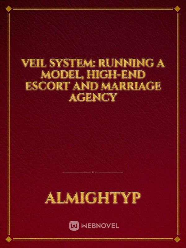 Icon of Veil System: Running a Model, High-End Escort and Marriage Agency