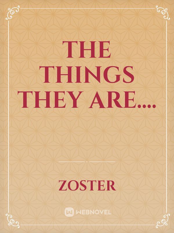 Icon of The Things They Are....