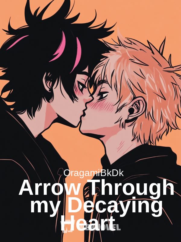 Arrow Through my Decaying Heart