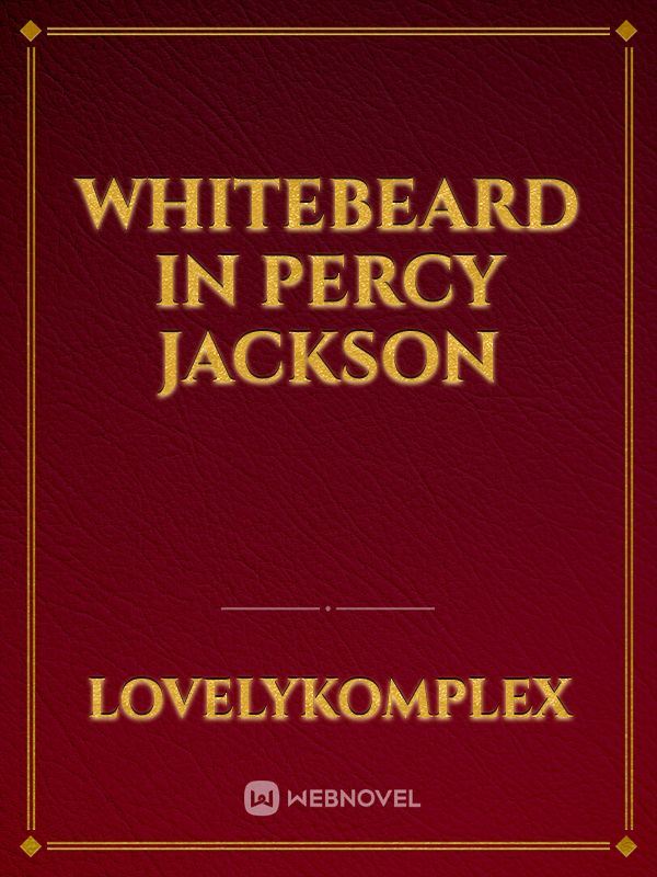 Whitebeard in Percy Jackson