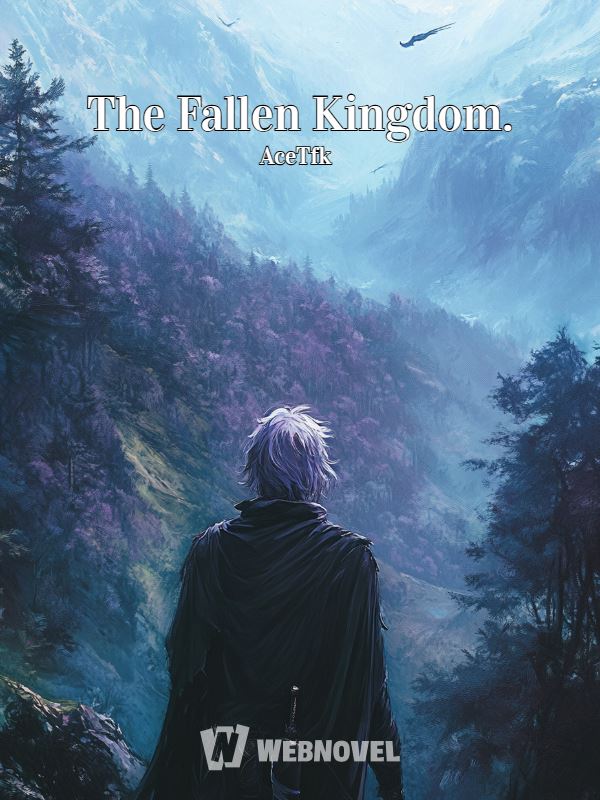 The Fallen Kingdom.