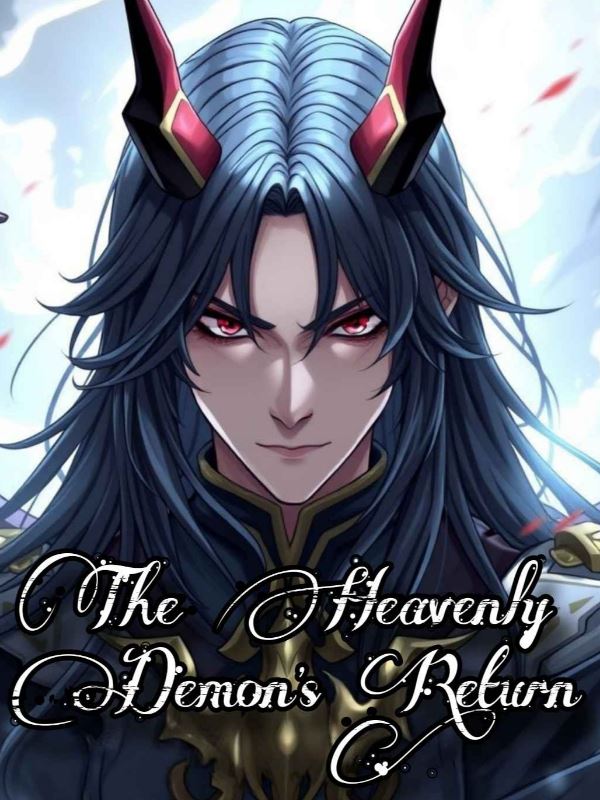 The Heavenly Demon's Return