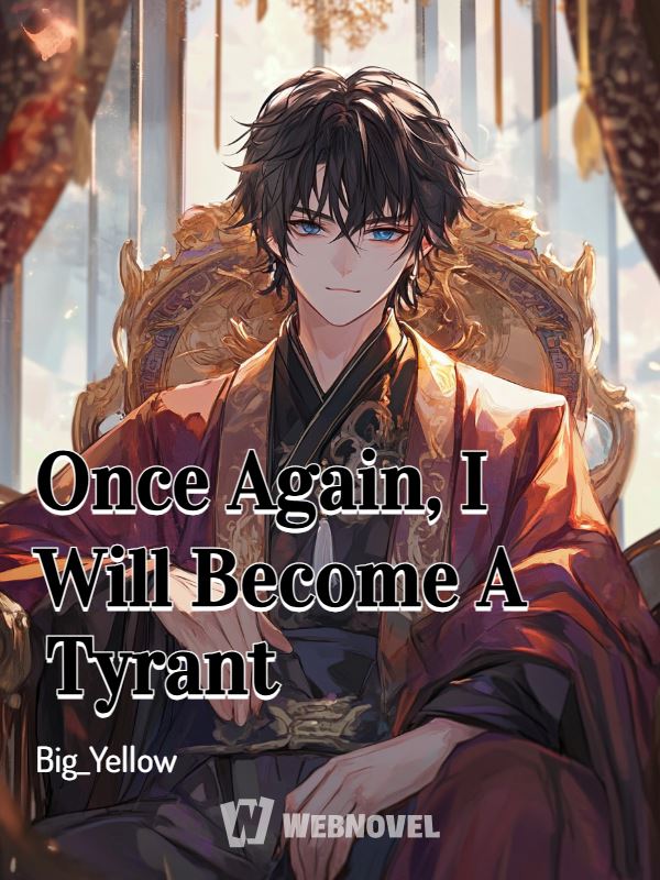 Icon of Once Again, I Will Become A Tyrant