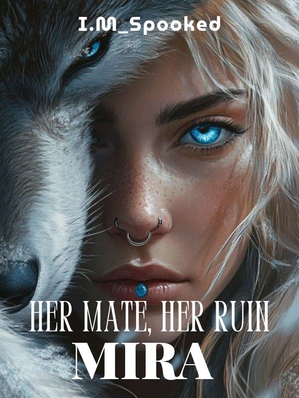 Mira: Her Alpha, Her Ruin
