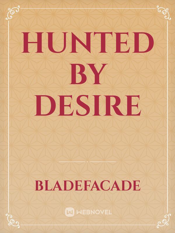 Icon of Hunted By Desire