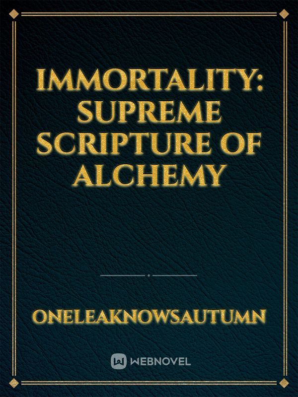 immortality: supreme scripture of alchemy
