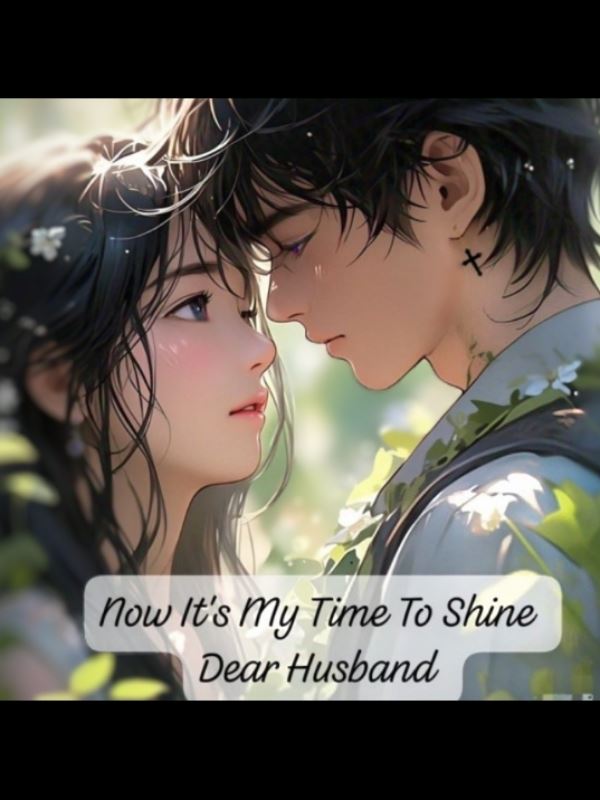 Icon of Now Its My Time To Shine Dear  Husband